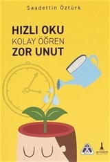 Hızlı Oku Kolay Öğren Zor Unut