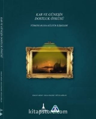 Kar ve Güneşin Dostluk Öyküsü