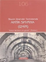 Büyük İskender Sonrasında Antik Smyrna (İzmir)