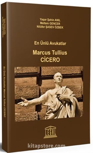 En Ünlü Avukatlar Marcus T. Cicero