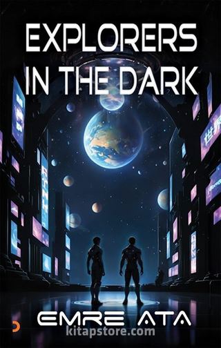 Explorers in The Dark