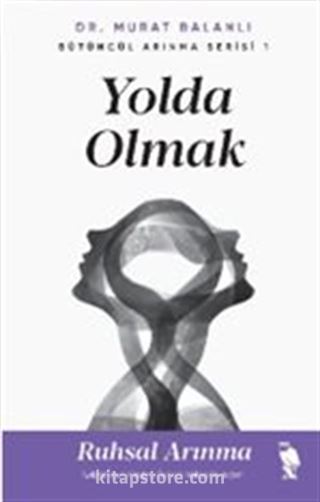Yolda Olmak
