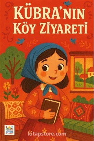 Kübra'nın Köy Ziyareti