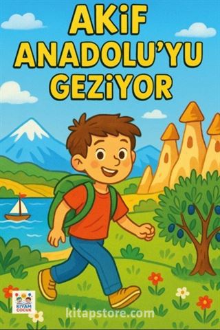 Akif Anadolu'yu Geziyor