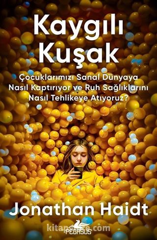 Kaygılı Kuşak: Çocuklarımızı Sanal Dünyaya Nasıl Kaptırıyor ve Ruh Sağlıklarını Nasıl Tehlikeye Atıyoruz?