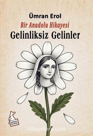Bir Anadolu Hikayesi