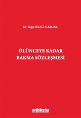 Ölünceye Kadar Bakma Sözleşmesi