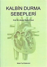 Kalbin Durma Sebepleri