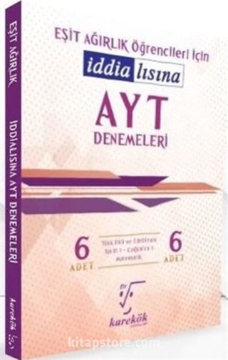 AYT 6'lı Denemeleri Eşit Ağırlık Öğrencileri İçin