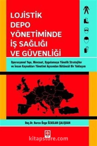 Lojistik Depo Yönetiminde İş Sağlığı ve Güvenliği