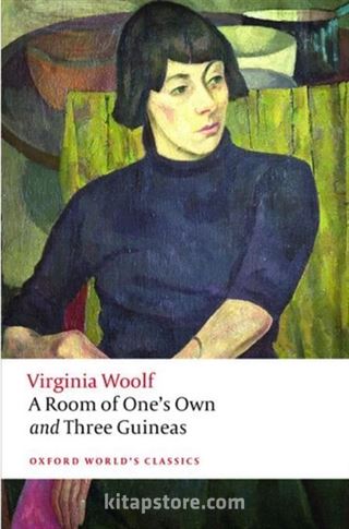 A Room Of One's Own and Three Guineas