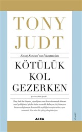 Kötülük Kol Gezerken