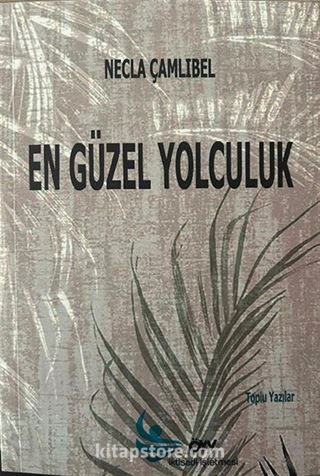 En Güzel Yolculuk
