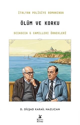İtalyan Polisiye Romanında Ölüm ve Korku: Sciascia ve Camilleri Örnekleri