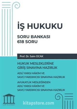 İş Hukuku Soru Bankası, Hukuk Mesleklerine Giriş Sınavına Hazırlık