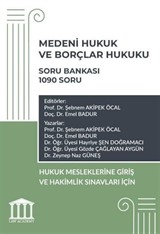 Medeni Hukuk ve Borçlar Hukuku Soru Bankası - Hukuk Mesleklerine Giriş Sınavına Hazırlık