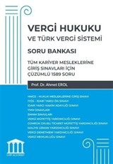 Vergi Hukuku ve Türk Vergi Sistemi - Tüm Kariyer Mesleklerine Giriş Sınavları İçin