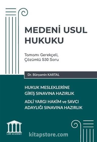 Medeni Usul Hukuku - Hukuk Mesleklerine Giriş Sınavına Hazırlık