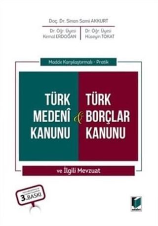 Türk Medeni Kanunu & Türk Borçlar Kanunu ve İlgili Mevzuat