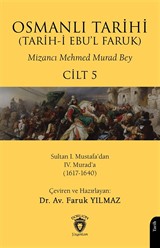 Osmanlı Tarihi (Tarih-i Ebu'l Faruk) Cilt 5