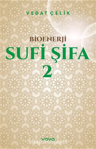 Bioenerji - Sufi Şifa 2