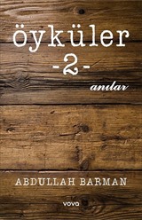 Öyküler 2 / Anılar