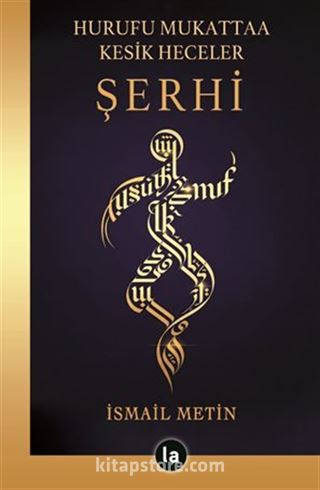 Hurufu Mukattaa Kesik Heceler Şerhi