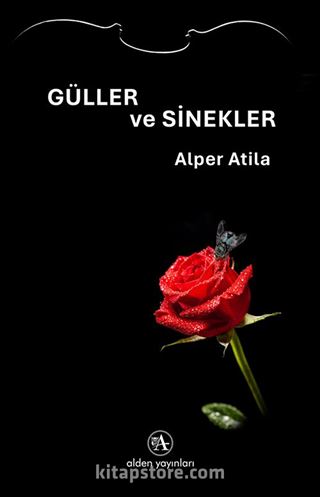Güller ve Sinekler