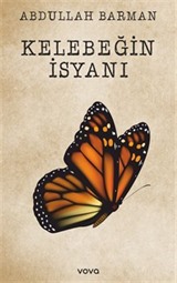 Kelebeğin İsyanı