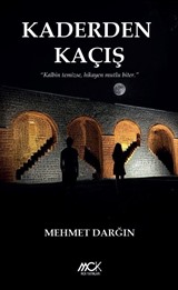 Kaderden Kaçış / Kalbin Temizse, Hikayen Mutlu Biter