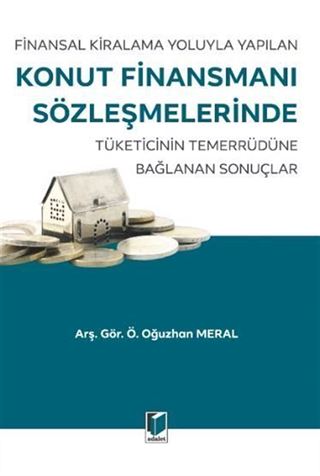 Finansal Kiralama Yoluyla Yapılan Konut Finansmanı Sözleşmelerinde