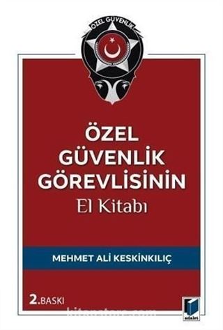 Özel Güvenlik Görevlisinin El Kitabı