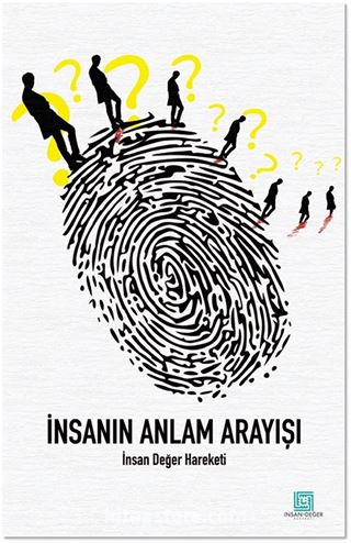 İnsanın Anlam Arayışı