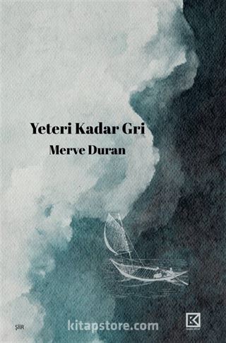 Yeteri Kadar Gri