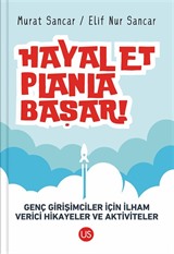 Hayal Et, Planla, Başar!