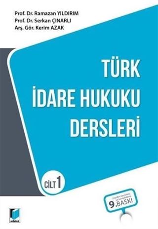 Türk İdare Hukuku Dersleri - Cilt 1