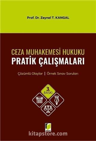 Ceza Muhakemesi Hukuku Pratik Çalışmaları