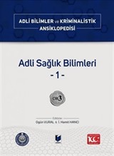 Adli Sağlık Bilimleri 1 Cilt 3