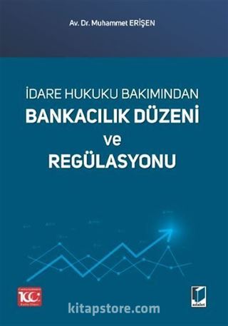Bankacılık Düzeni ve Regülasyonu