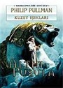 Kuzey Işıkları /Altın Pusula Karanlık Cevher Dizisi 1. Kitap