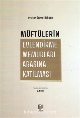 Müftülerin Evlendirme Memurları Arasına Katılması