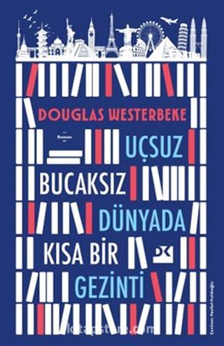 Uçsuz Bucaksız Dünyada Kısa Bir Gezinti