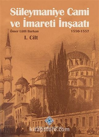 Süleymaniye Cami ve İmareti İnşaatı (I.II.Cilt Takım)