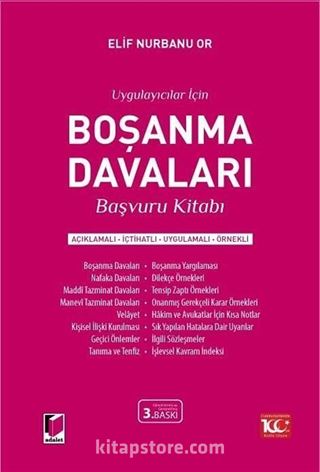 Uygulayıcılar İçin Boşanma Davaları Başvuru Kitabı (Açıklamalı - İçtihatlı - Uygulamalı - Örnekli)