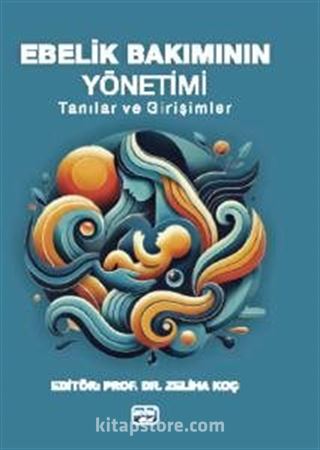 Ebelik Bakımının Yönetimi
