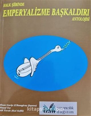 Halk Şiirinde Emperyalizme Başkaldırı Antolojisi