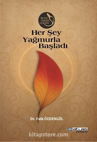 Her Şey Yağmurla Başladı