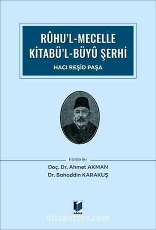 Ruhu'l Mecelle Kitabü'l-Büyü Şerhi