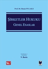 Şirketler Hukuku Genel Esaslar