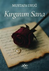Kırgınım Sana
